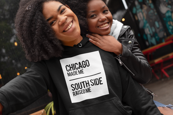 CHICAGO MADE SOUTH SIDE RAISED HOODIE (SQUARE)