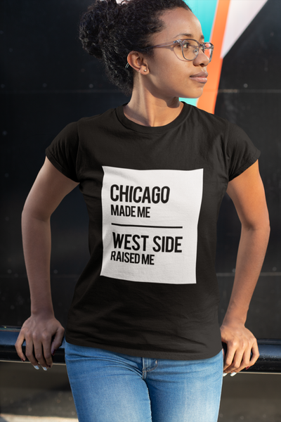 CHICAGO MADE/WEST SIDE RAISED T-SHIRT (SQUARE)