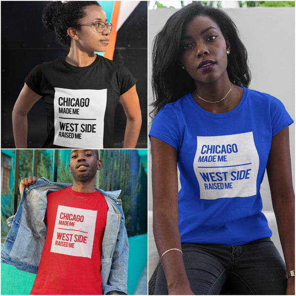 CHICAGO MADE/WEST SIDE RAISED T-SHIRT (SQUARE)